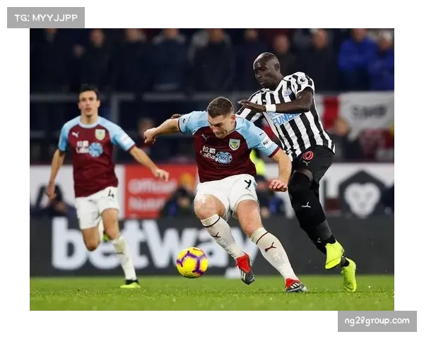 伯恩利客场惨败纽卡斯尔 保级形势雪上加霜